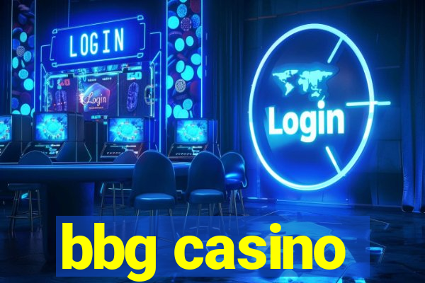 bbg casino